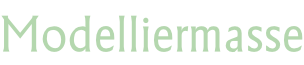 Modelliermasse
